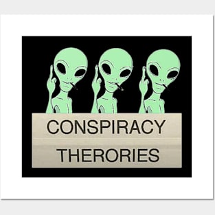 aliens : conspiracy or therories Posters and Art